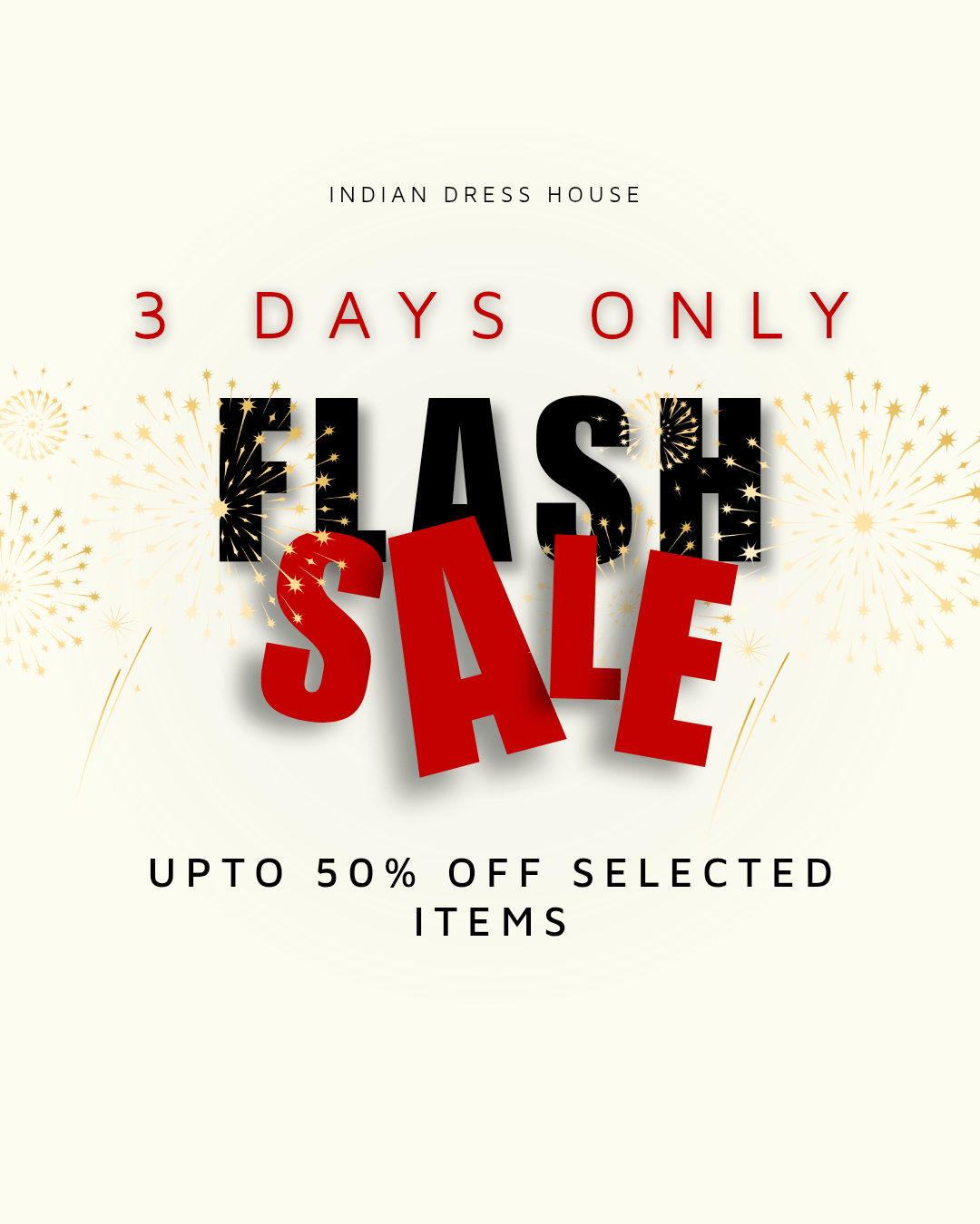 Flash Sale - Indian Dress House 786